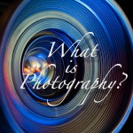 What-is-Photography